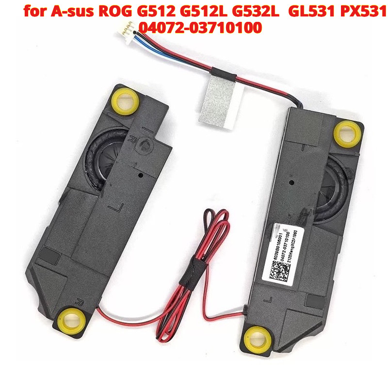 ลําโพงแล็ปท็อปใหม่สําหรับ ASUS ROG G512 G512L G512LV GL531 PX53 S5DV S7D G712