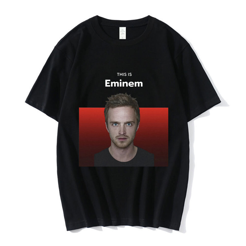 Breaking Bad T-shirt Funny This Is Eminem Jesse Pinkman Meme Graphic T-shirts Men 's Fashion Casual 