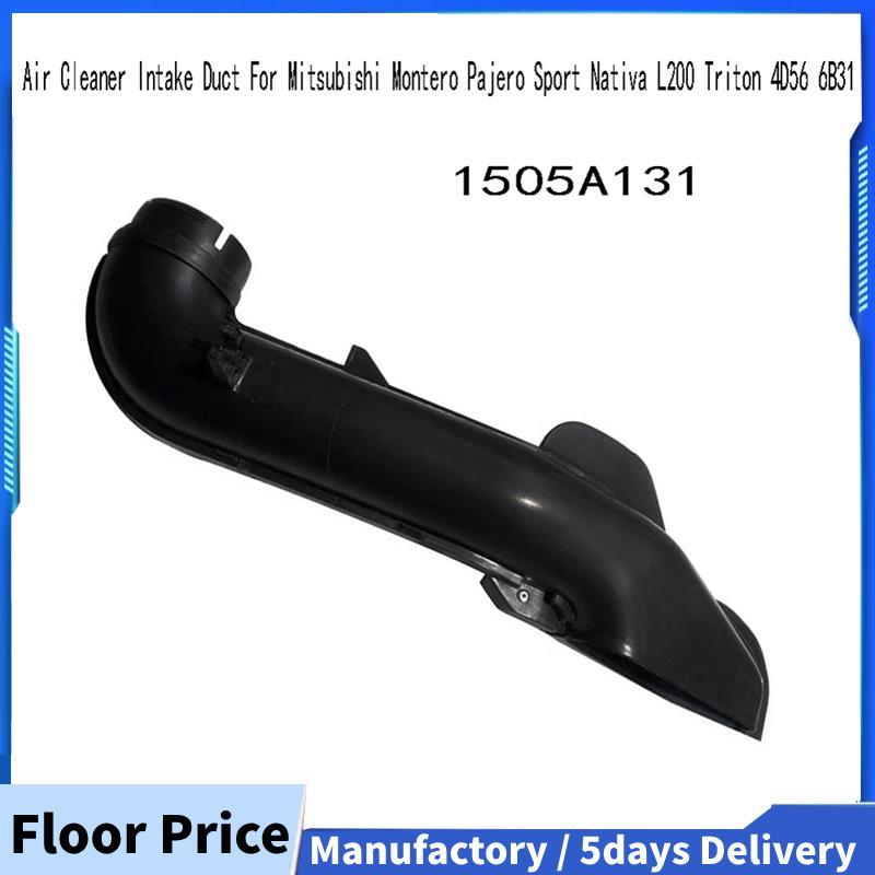 1505A131 Air Cleaner ท่อไอดีสําหรับ Montero Sport L200 Triton 4D56 6B31Engine Air Intakes ท่อ