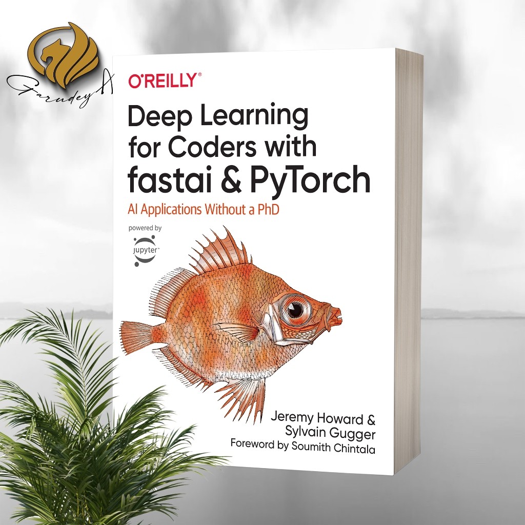 การเรียนรู้ที่ลึกสําหรับผู้โค้ดด้วย Fastai และ Pytorch: แอปพลิเคชั่น AI โดยไม่มี PhD