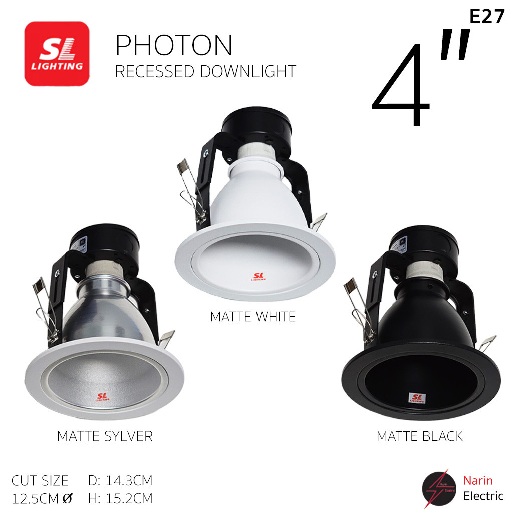 SL Lighting โคมฝังฝ้า ดาวน์ไลท์ 4 นิ้ว ขั้ว E27 รุ่น PHOTON (ขาวด้าน/ดำด้าน/เงินด้าน) | เฉพาะโคม
