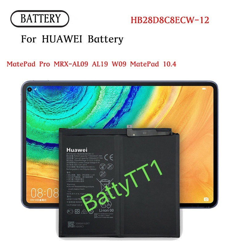 แบตเตอรี่ Huawei Mate Pad 10.4 / Huawei Mate Pad 10.8 Pro 5G BAH3-W59 W09 AL00 HB28D8C8ECW-12 7250mA