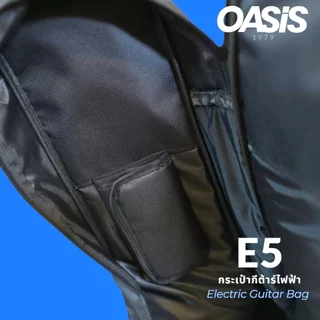 OASIS E5 กระเป๋ากีต้าร์ไฟฟ้า กระเป๋ากีต้าร์ บุฟองน้ำ 5mm กันกระแทก | ใส่ได้ทุกทรง | ซิปแน่น ทนทาน เหมาะสำหรับมือใหม่