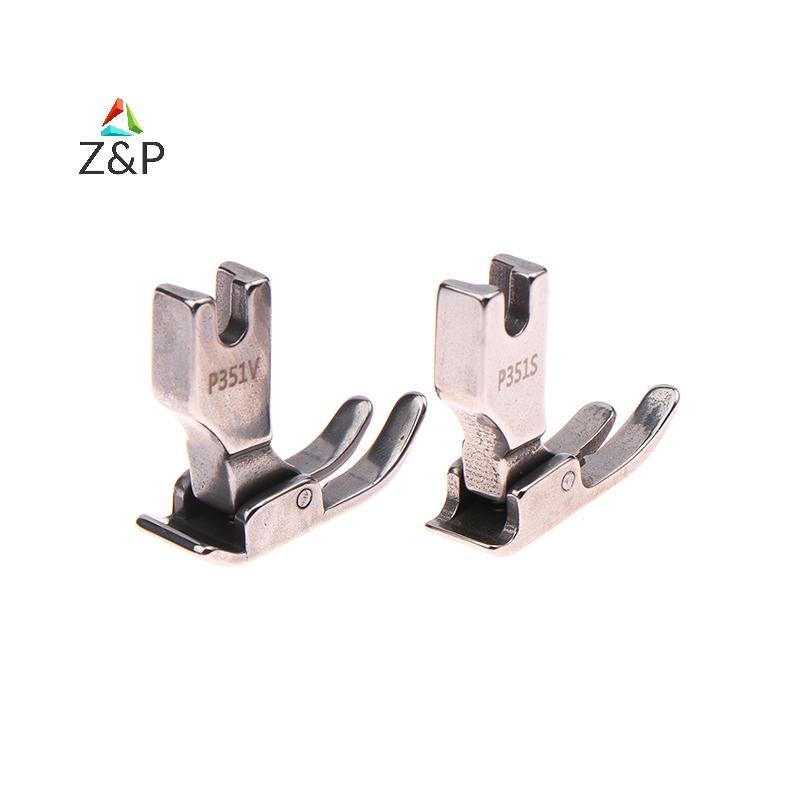 Z&P P351S ผ้าบาง Presser เท้า P351V Thi วัสดุสําหรับอุตสาหกรรมเดี่ยวเข็ม Lostitch จักรเย็บผ้าอุปกรณ์