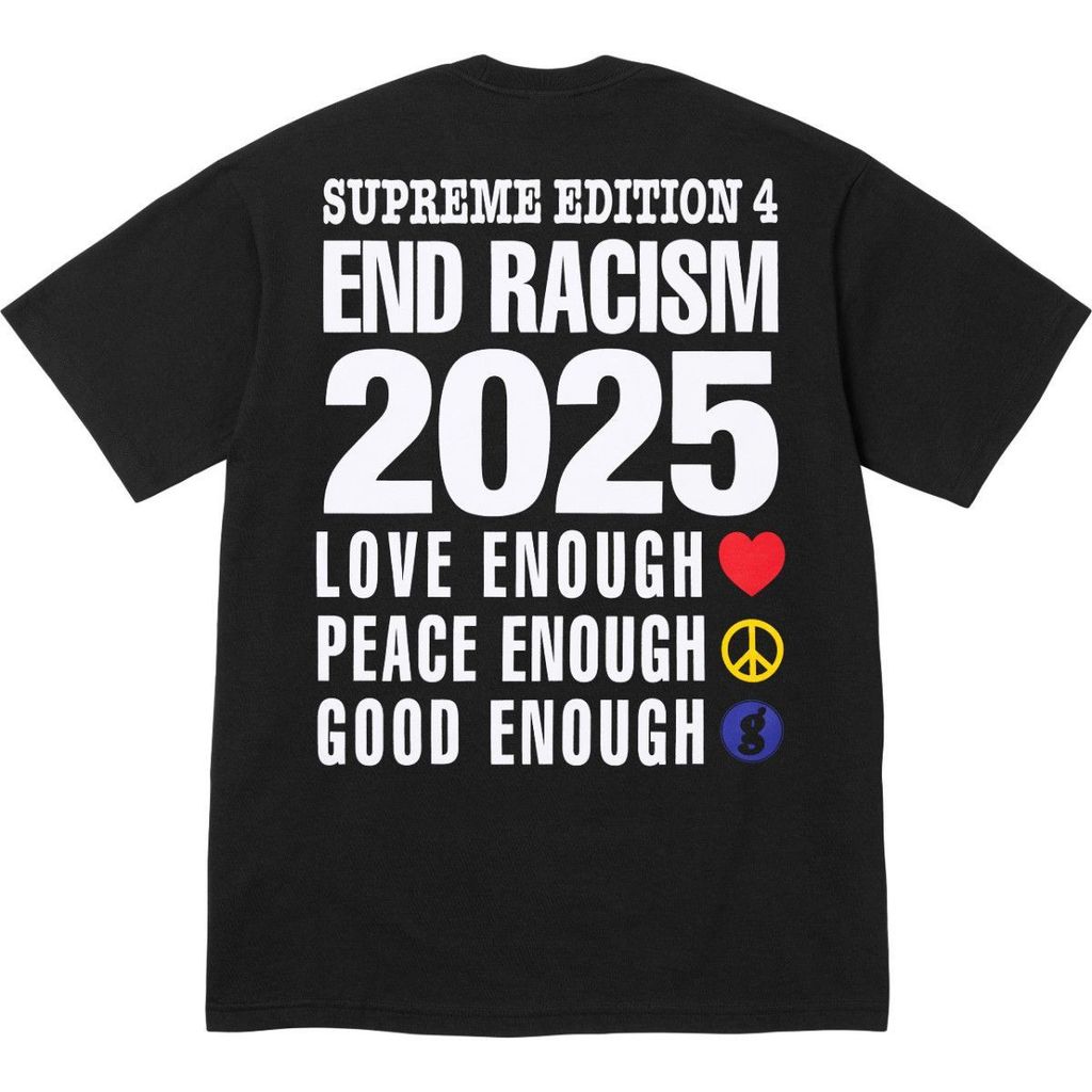 SUP GOODENOUGH 联名款 SS25 WEEK15 END RACISM TEE