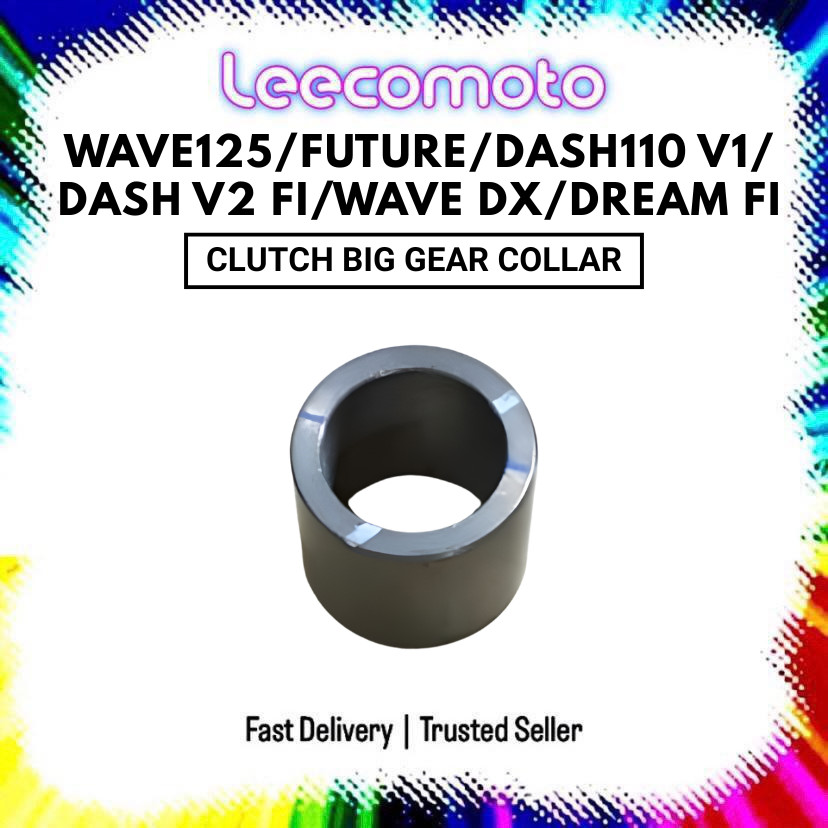 Wave125 Wave 125 Future Dash Fi Wave DX Big Collar Clutch Big Gear Inner Housing Bush Outer 22115-KP