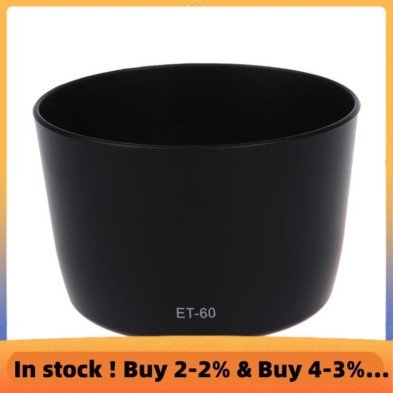 ม่านบังแดด ET-60 เลนส์สําหรับ EF-S 55-250 / EF 75-300 เลนส์ HOT