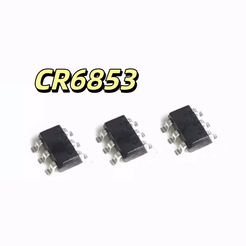 ยี่ห้อใหม่ CR6853 Switching Power Chip Screen พิมพ์ 6853 Patch SOT23-6 CR6853S