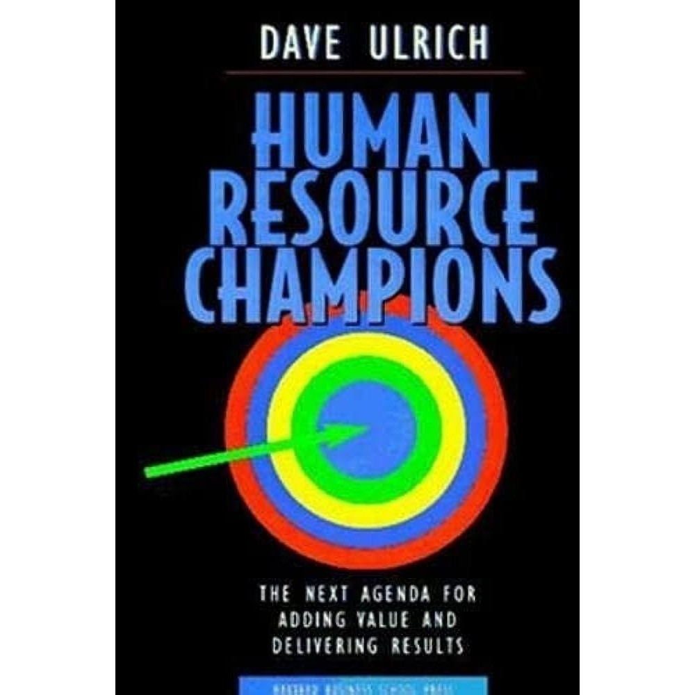 ขายทรัพยากรมนุษย์ Champions by dave Ulrich