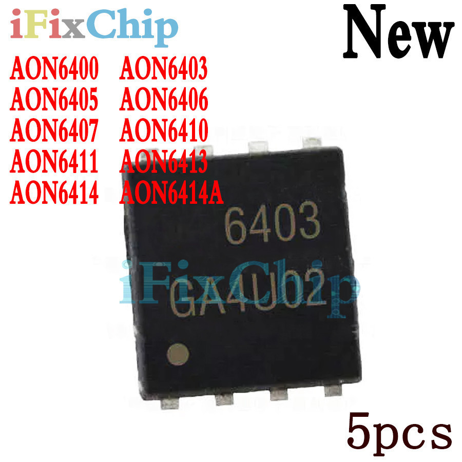 5PCS AON6400 AON6403 AON6405 ON6406 ON6407 AON6410 ON6411 AON6413 AON6414 ATO6414A QFN-8 IC ชิปเซ็ต