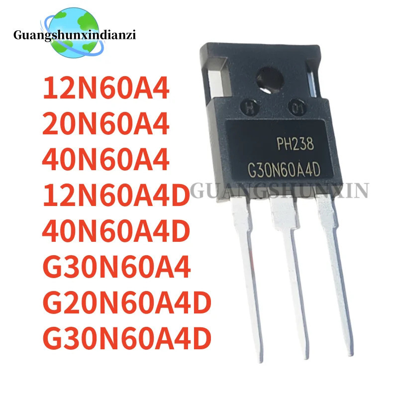 5PCS 12N60A4 20N60A4 40N60A4 12N60A4D 40N60A4D G30N60A4 G20N60A4D G30N60A4D ทรานซิสเตอร์-247