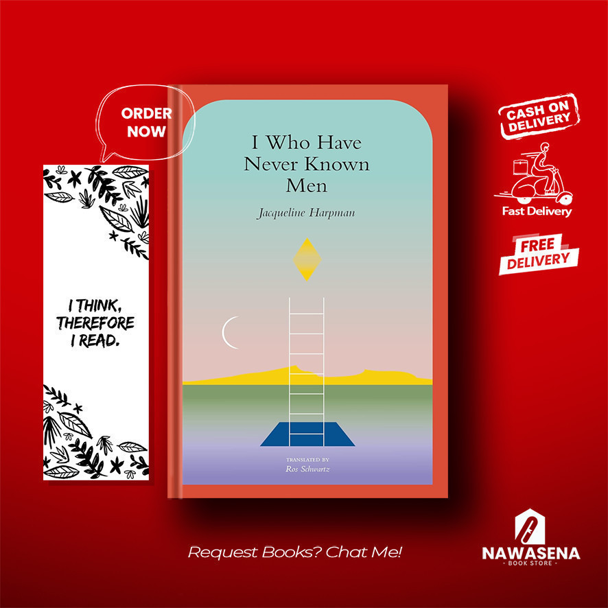 I Who Have Never Known Men โดย Jacqueline Harpman (ภาษาอังกฤษ)