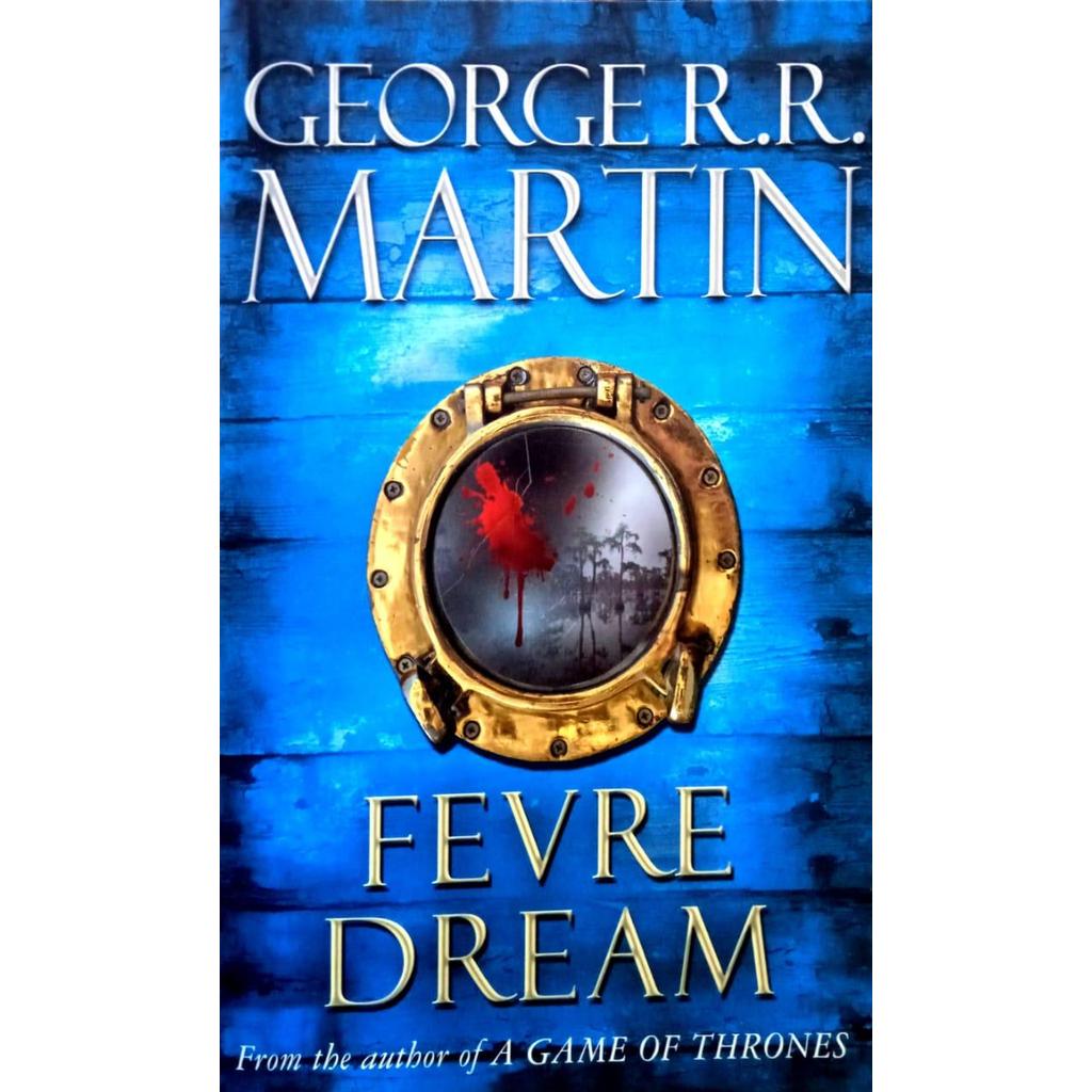 [BnB] Fevre Dream มือสอง โดย George R. ร.ร. มาร์ติน (มือสอง : ดีมาก)
