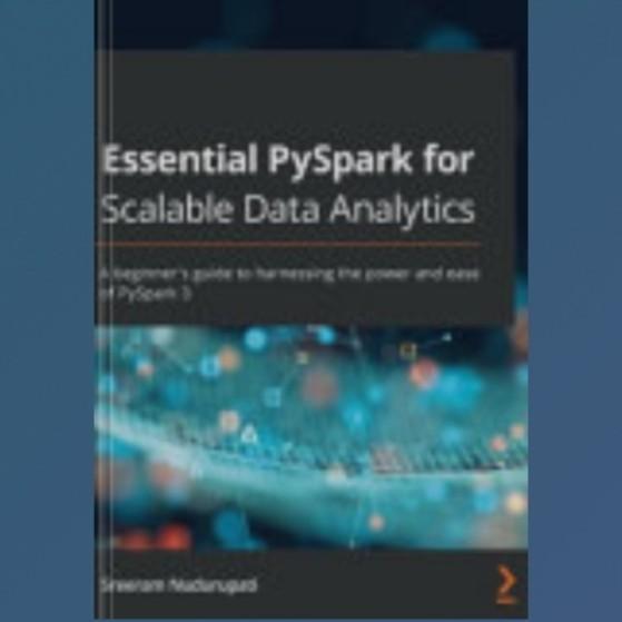 หนังสือ Essential PySpark สําหรับข้อมูล Analytics