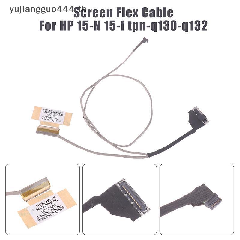 # yuyu # สายริบบิ้นหน้าจอวิดีโอสําหรับ HP 15-N 15-f Tpn-q130-q132 แล็ปท็อปจอแสดงผล LCD สายกล้องริบบิ
