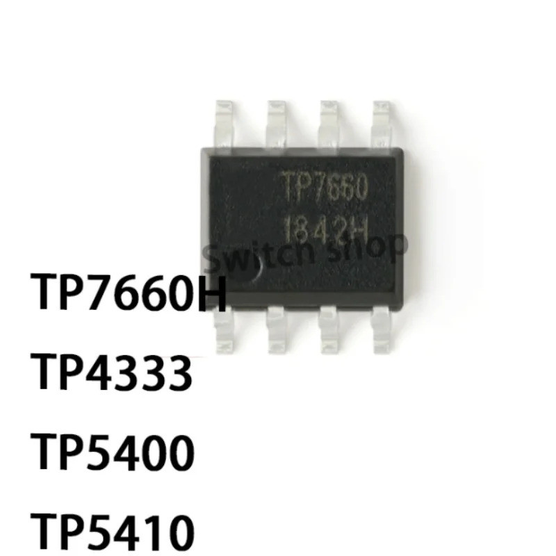 5PCS TP7660H TP4333 TP5400 TP5410 SOP ชิป ic