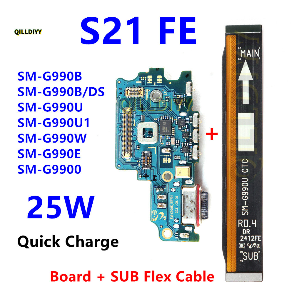 25W พอร์ตชาร์จสําหรับ Samsung Galaxy S21 FE 5G G990B/DS G990E G990U Fast Charger เมนบอร์ดเชื่อมต่อ U