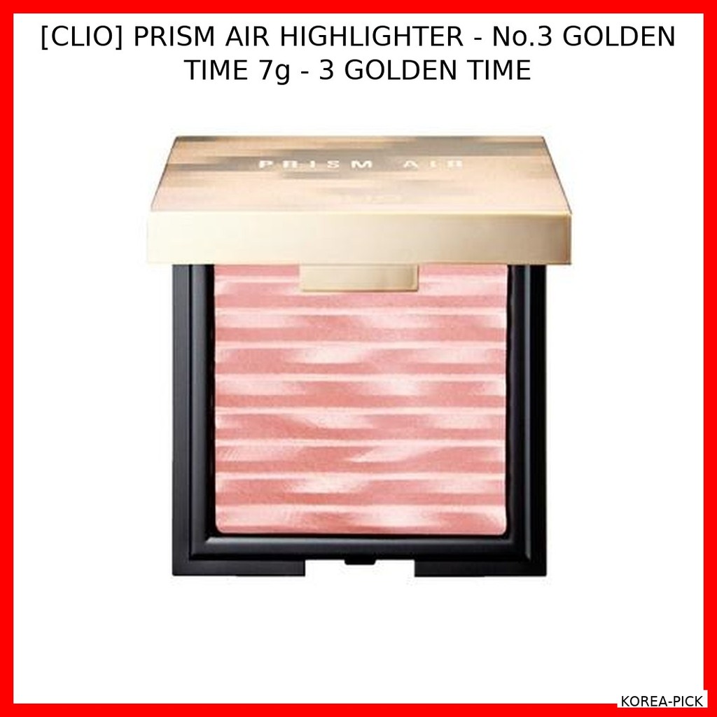 [CLIO] PRISM AIR HIGHLIGHTER - No.3 GOLDEN TIME 7g - 3 GOLDEN TIME / ไฮไลท์เกาหลี / Radiant Glow / ข