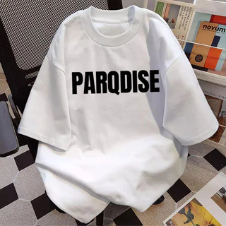 TEE·SHOP🍀 เสื้อยืด Oversize ลาย 'PARQDISE' สไตล์เกาหลี เท่ห์มาก ใส่ได้ทั้งชายหญิง ผ้านุ่มสบายตัวทั้งวัน รองรับ COD 📦