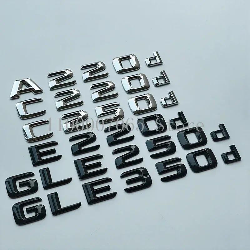 2015 3D ตัวอักษร A220d C220d C250d E220d GLE250d GLE350d ABS สัญลักษณ์สําหรับดีเซลน้ํามันรถ Trunk ป้