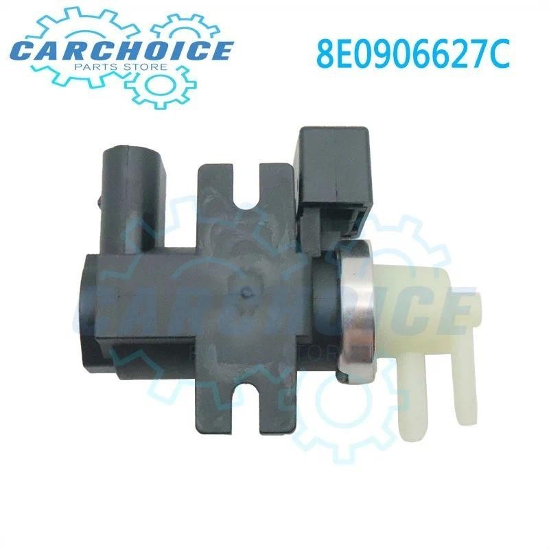 8E0906627C สูญญากาศ Turbo Boost Converter วาล์วสําหรับ 2001-2011 Audi A4 A6 1.9TDI 2.0TDI สําหรับ Sk