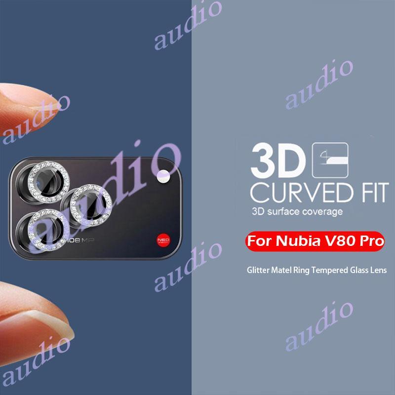 Nubia V80 Pro 4G Glitter เพชรโลหะแก้วกล้องเลนส์สําหรับ ZTE Nubia V80 Pro V80Pro 4G Bling เงา Coloful