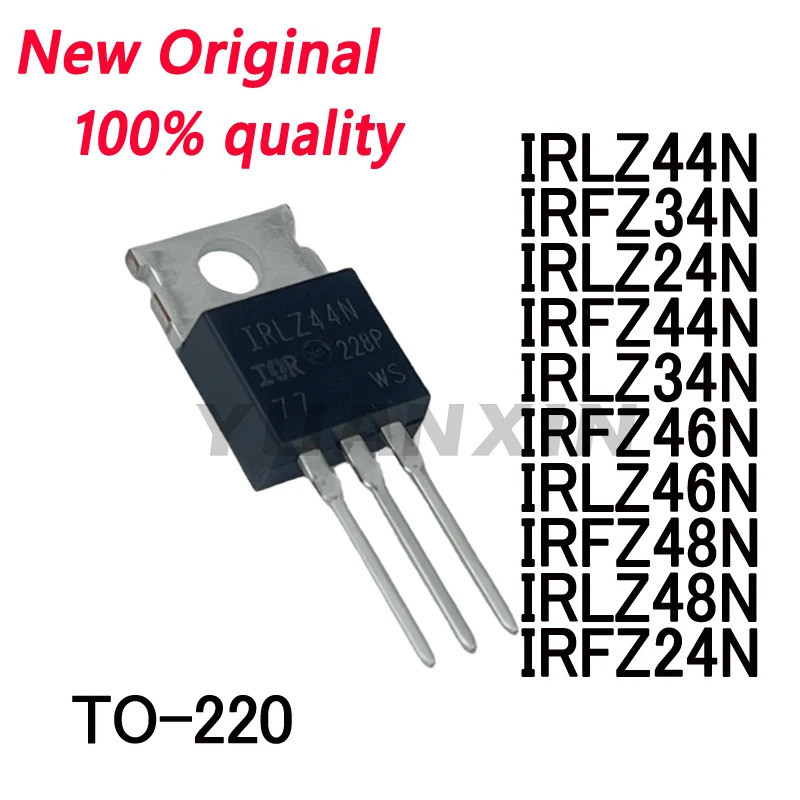 5PCS IRLZ44N IRFZ34N IRLZ24N IRFZ44N IRLZ34N IRFZ46N IRLZ46N IRFZ48N IRLZ48N IRFZ24N TO-220 Field Ef