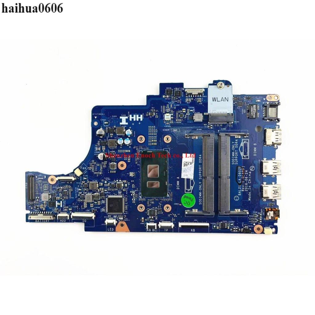 DELL DELL 5567 5767 เมนบอร์ดโน้ตบุ๊ค BAL21 LA-D802P 0DG5G3 081YW5