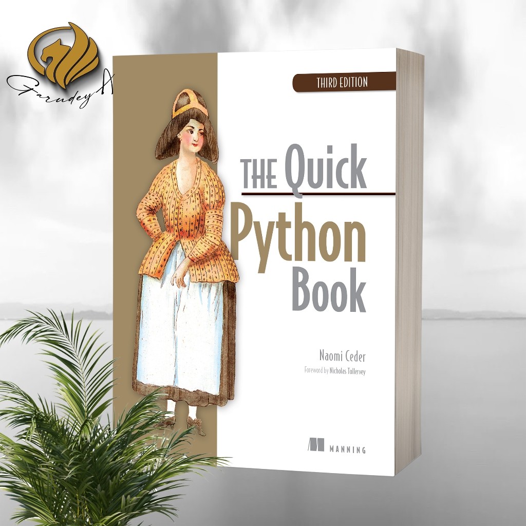 หนังสือ The Quick Python (3rd Edition) โดย Naomi Ceder