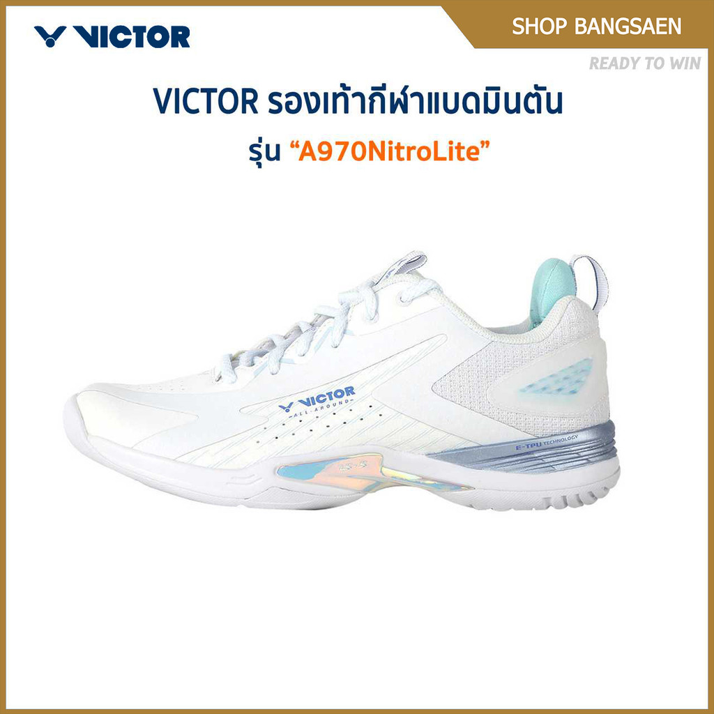 VICTOR รองเท้ากีฬาแบดมินตัน รุ่น A970NitroLite