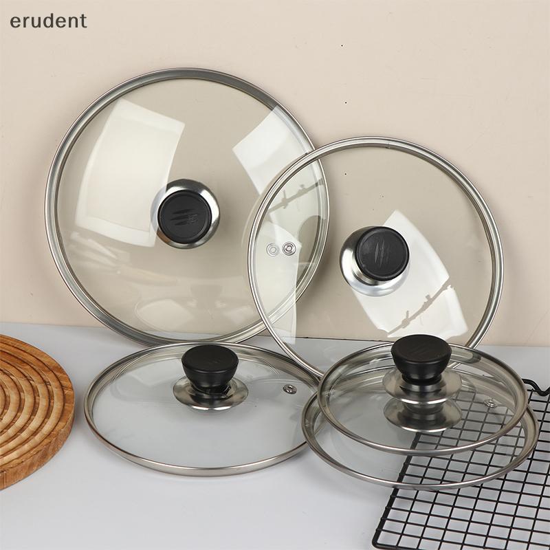 Erudent Visible Pot Cover ฝาหม้อกระจกนิรภัยสแตนเลส Rimmed ฝากระทะรั่วไหล Shatter-Proof Round Chef Glass Cover ใหม่