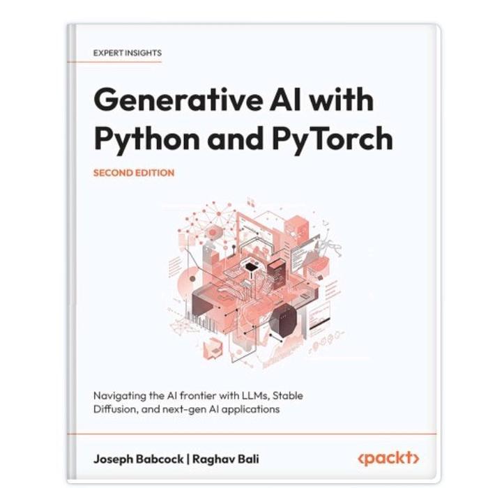 Generative AI พร้อม Python และ PyTorch, Second Edition 2025