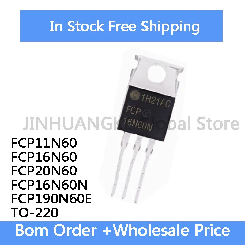 5PCS FCP11N60 FCP16N60 16N60 FCP20N60 20N60 FCP16N60N 16N FCP190N60E 190N60E TO-220 หลอดเอฟเฟกต์สนาม