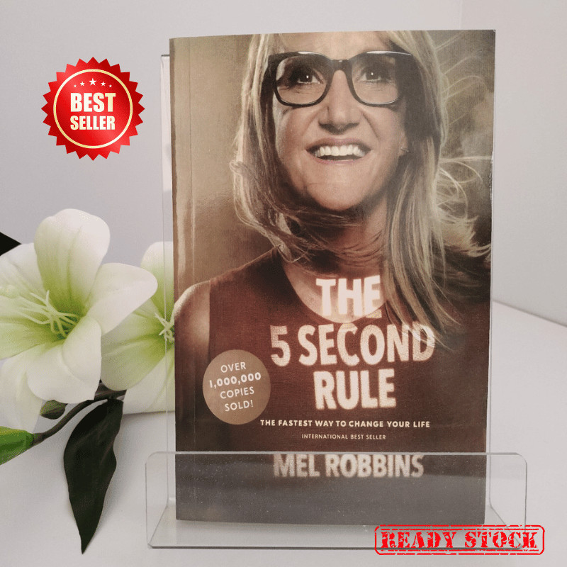 The 5 Second Rule: เปลี่ยนชีวิต ทํางาน และ Confidence Everyday Courage By Mel Robbins หนังสือนวนิยาย