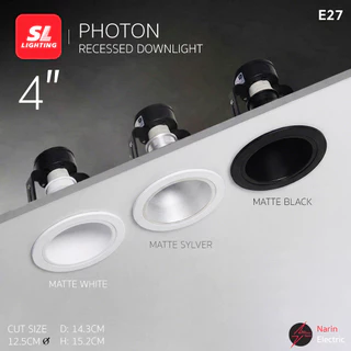 (แพ็ค 4 ชิ้น) SL Lighting โคมฝังฝ้า ดาวน์ไลท์ 4 นิ้ว ขั้ว E27 รุ่น PHOTON (ขาวด้าน/ดำด้าน/เงินด้าน) | เฉพาะโคม