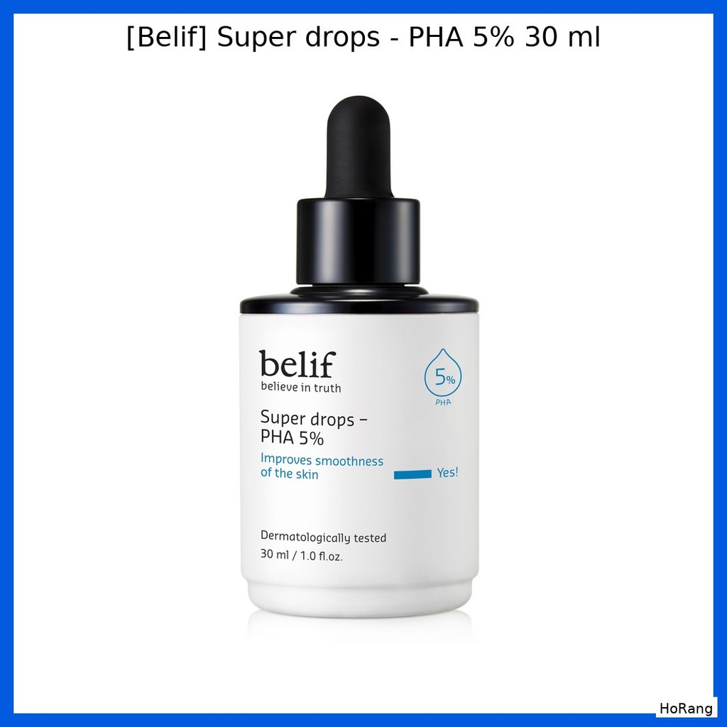 [Belif] Super drop - PHA 5% 30 ml / Korean Exfoliating Drops / PHA 5% / ของแท้ 100% โดย HoRang