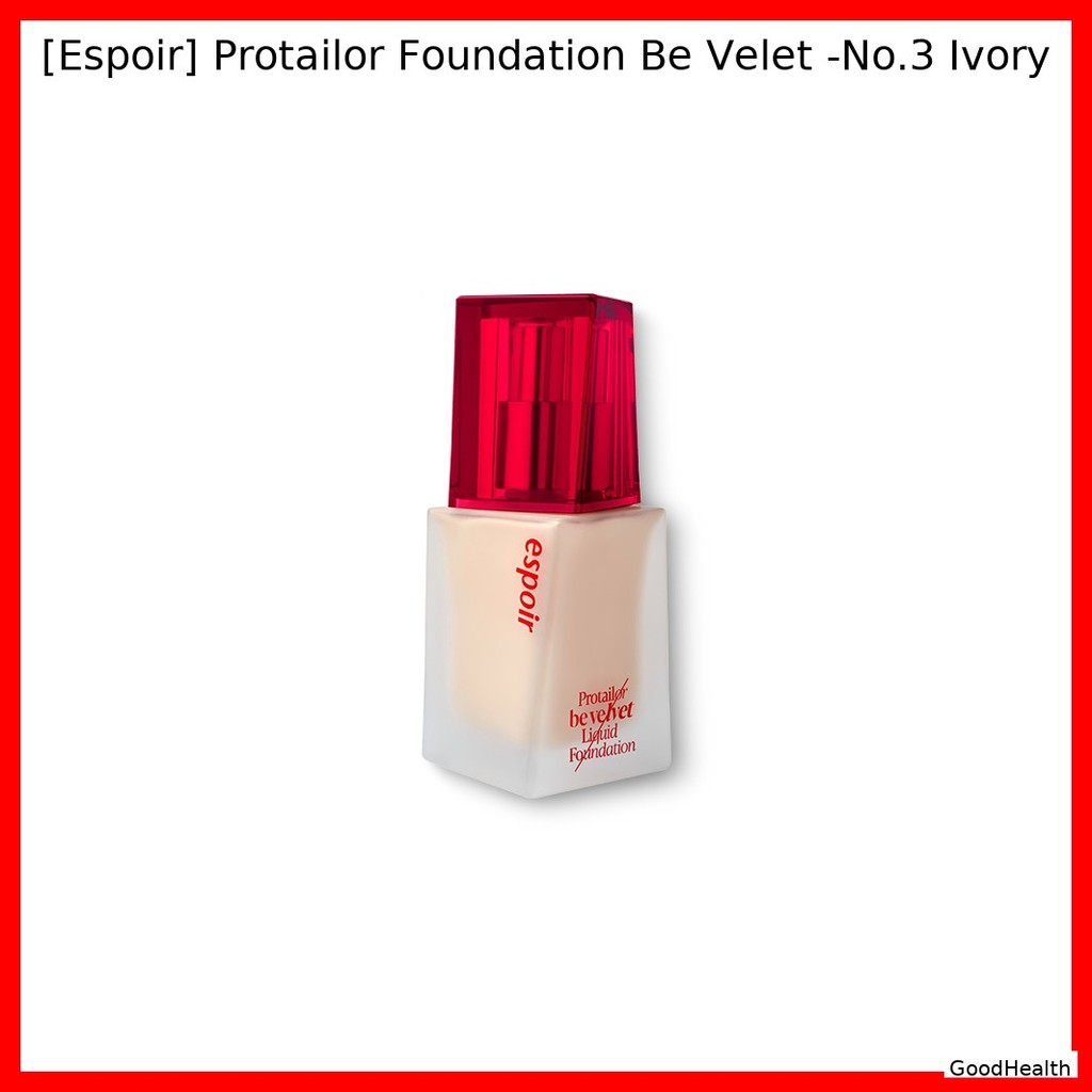 [Espoir] Protailor Foundation Be Velet -No.3 Ivory / Korean Foundation / Velvet Finish / ของแท้ 100%