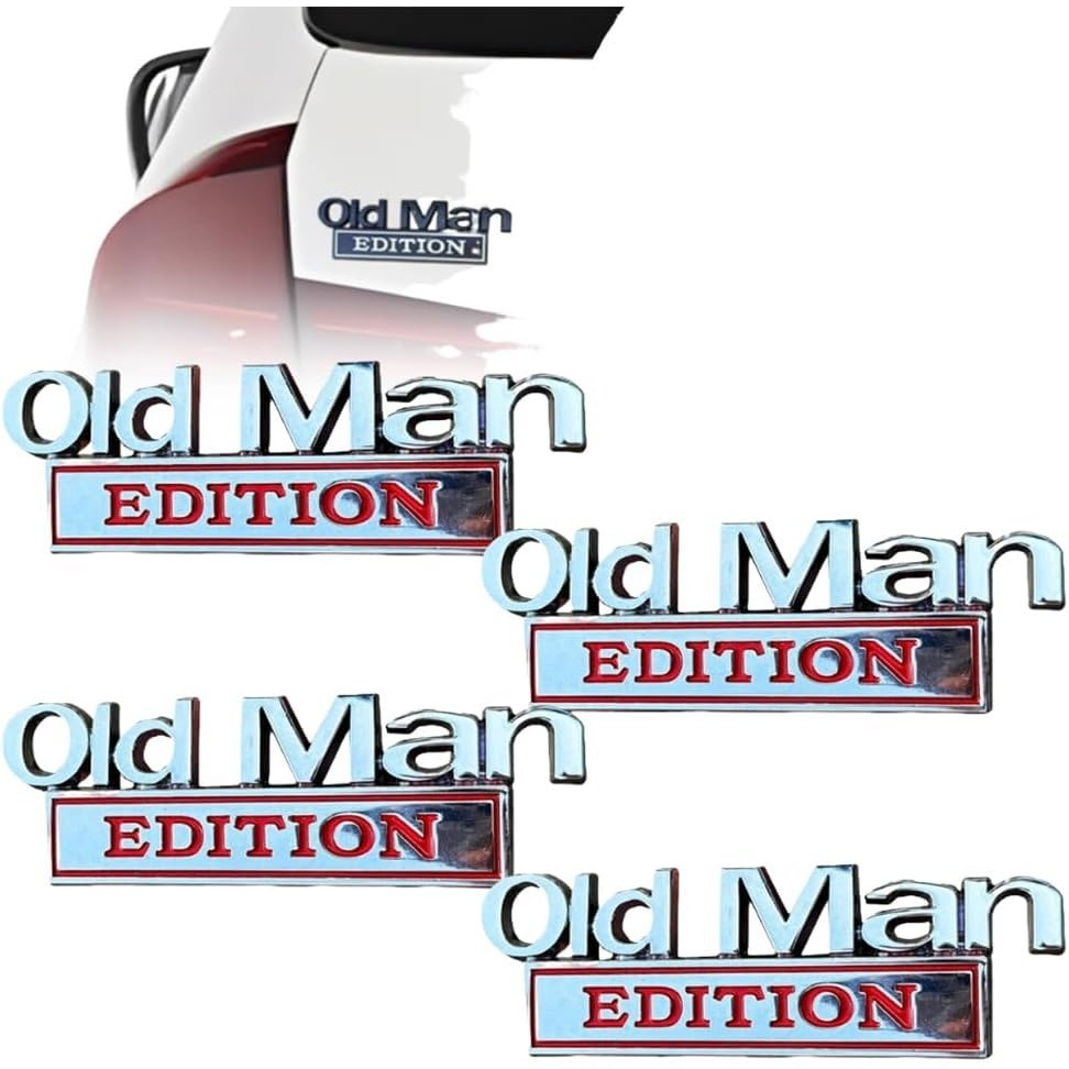 Old Man Edition สัญลักษณ์รถ, 2025 ใหม่สติ๊กเกอร์ติดรถยนต์สําหรับชาย, 3D โลหะสติกเกอร์ป้าย,ตลก Editio