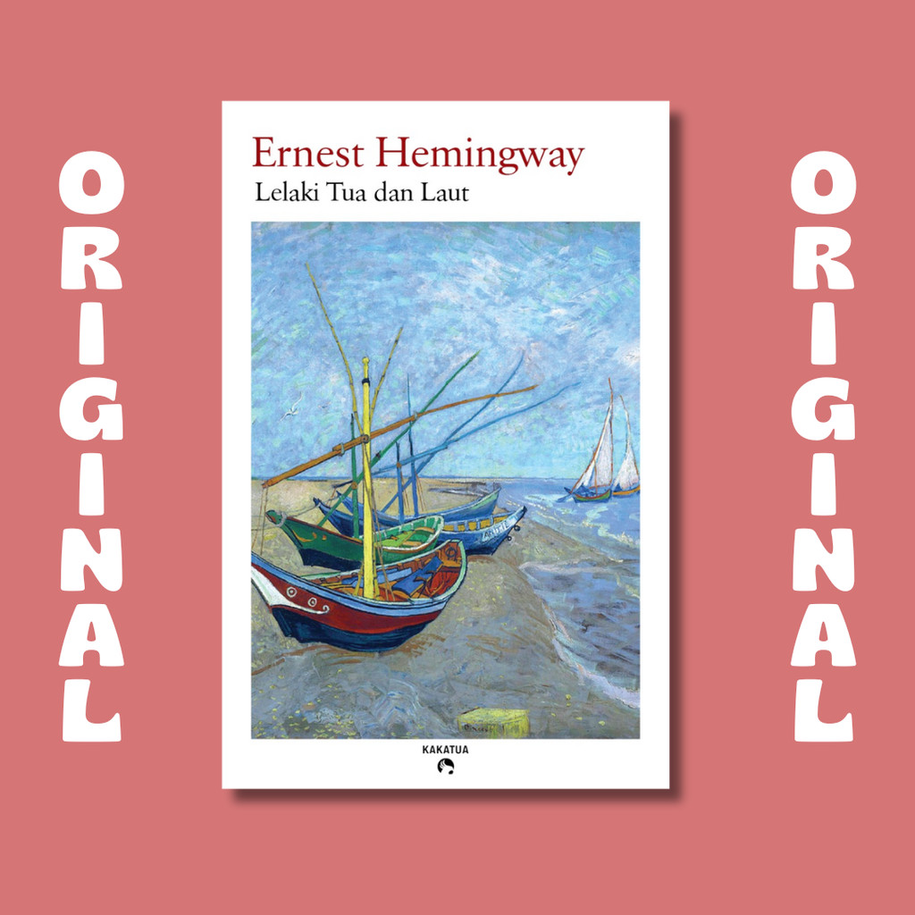 หนังสือชายชราและทะเล - Ernest Hemingway - Cockatoo