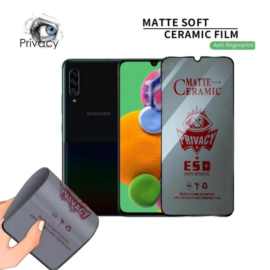 SAMSUNG A90 / A91 Ceramic Matte Anti Spy No กระจกนิรภัย