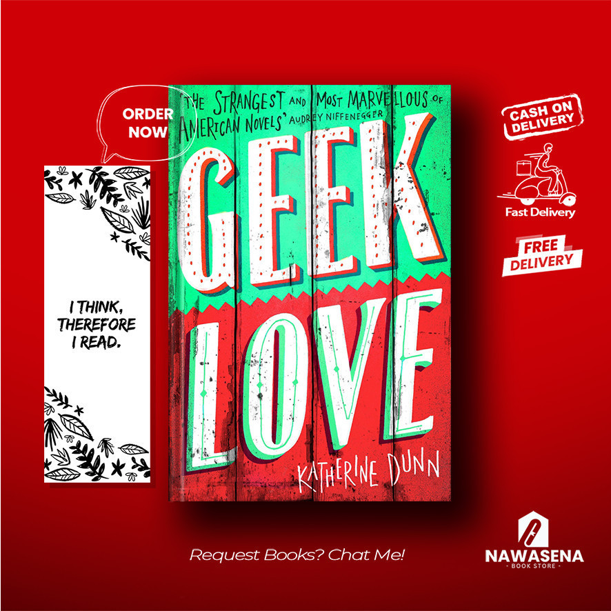 Geek Love - Catherine Dunn