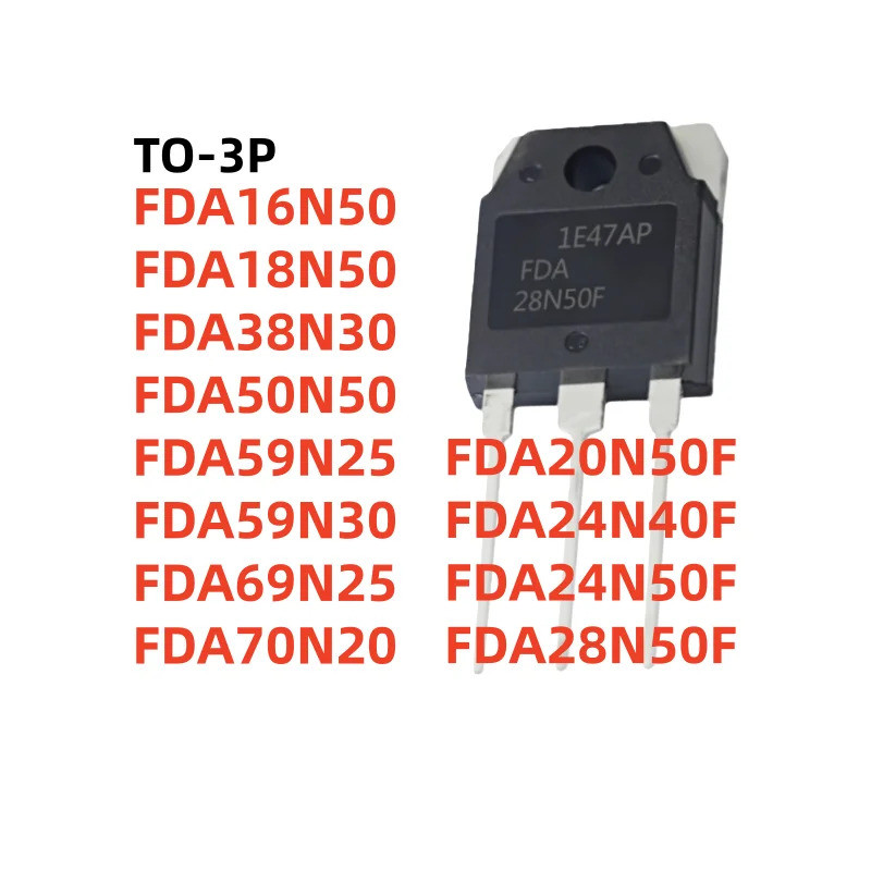 5PCS FDA16N50 FDA18N50 FDA38N30 FDA50N50 FDA59N25 FDA59N30 FDA69N25 FDA70N20F FDA24N40F FDA24N50F FD