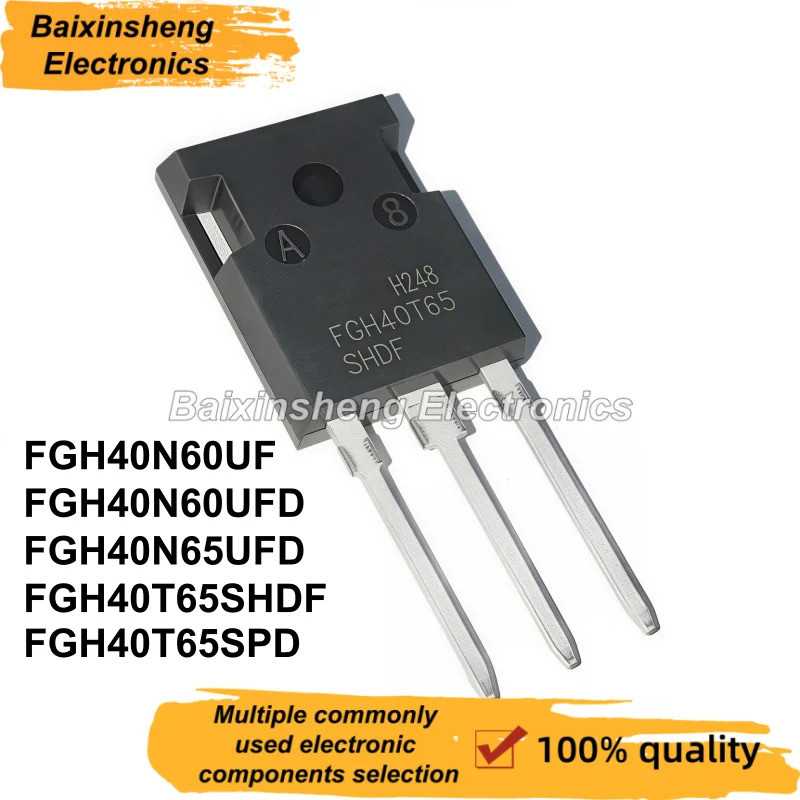 5PCS FGH40N60UF FGH40N60 FGH40N60UFD FGH40N60 FGH40N65UFD FGH40N65 FGH40T65SHDF FGH40T65T65H40T65T65