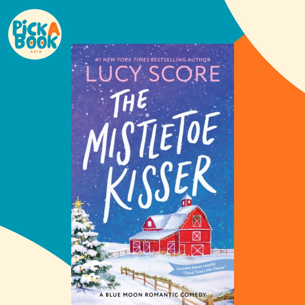 The Mistletoe Kisser (Blue Moon 8) โดย Lucy Score (ฉบับสหรัฐอเมริกาปกอ่อน)