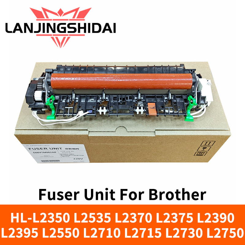 Fuser Unit สําหรับ Brother HL-L2350 L2535 L2370 L2375 L2390 L2395 L2550 L2710 L2715 L2730 L2750 Fixi