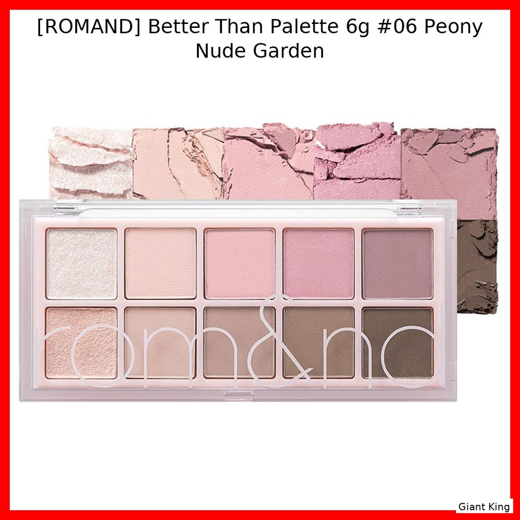[ROMAND] Better Than Palette 6g #06 Peony Nude Garden / อเนกประสงค์ โทนนุ่ม โดย Giant King