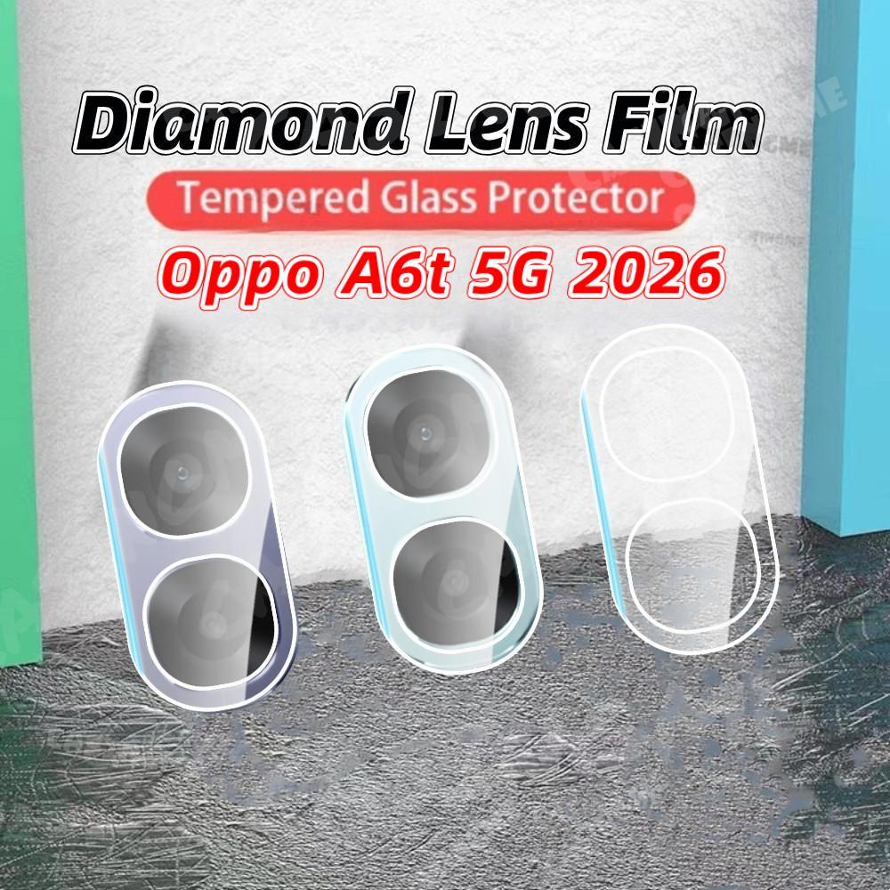OPPO A6t 5G 2026 3Dตัวป้องกันเลนส์กล้องสําหรับOPPO A6t A6s A6i A6x OPPOA6t A6 T 6t Pro 4G 5G Clearกร