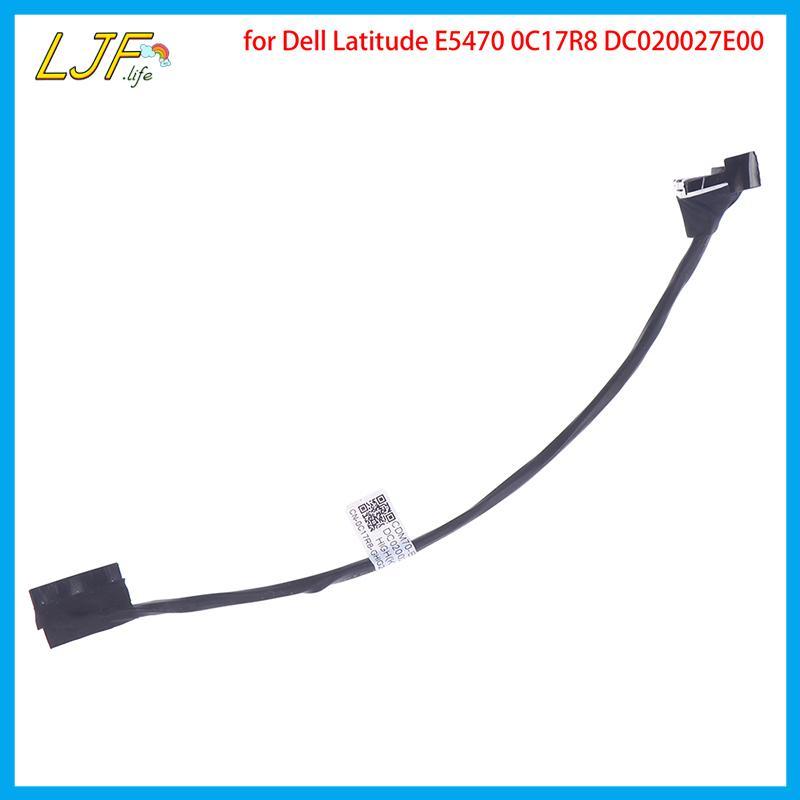 LJF 1PCS สายแบตเตอรี่ใหม่สําหรับ Dell Latitude E5470 0C17R8 DC020027อี00