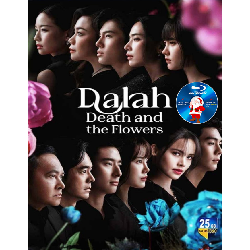 THAI-DRAMA-BLURAY Dalah: Death and the Flowers (TV Series 2025 )