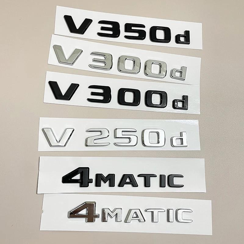 3D ABS รถด้านหลังป้ายสัญลักษณ์ Decals สติกเกอร์สําหรับ Mercedes Benz V Class W447 V350d V260 V220d V